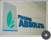 Letreiro produzido com letras e logotipo para Pharma Absoluta